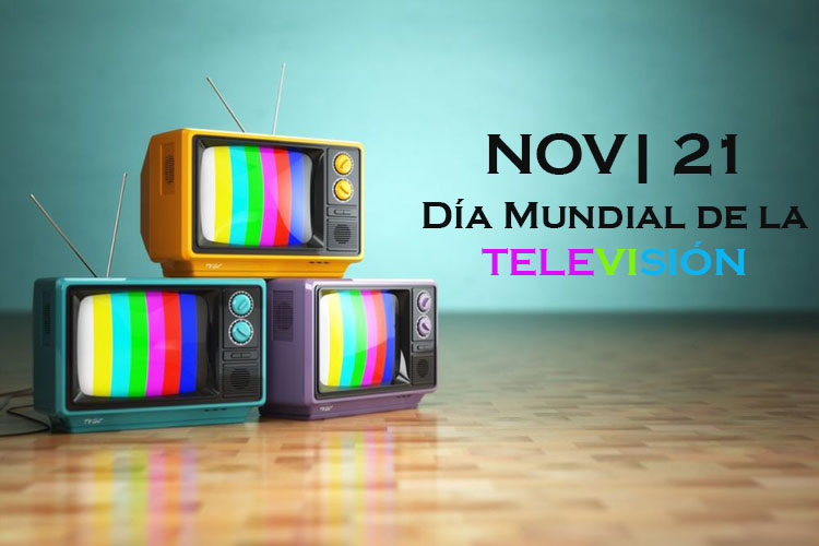 ¿Por qué celebrar este 21-Nov Día Mundial de la Televisión?