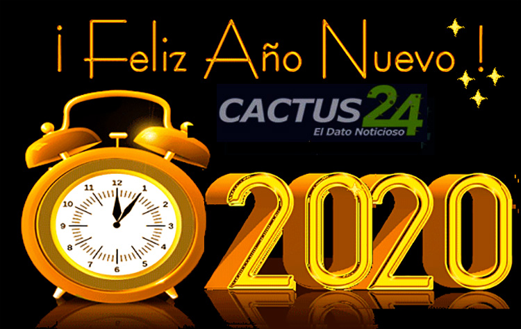 Feliz año nuevo 2020 desea la familia Cactus24 noticias a todos