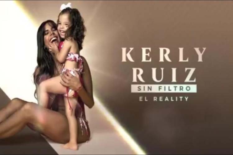 «Sin filtro», el  reality de Kerly Ruiz
